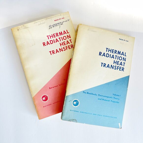 NASA SP 164 Thermal Radiation Heat Transfer Volumes 1 and 2